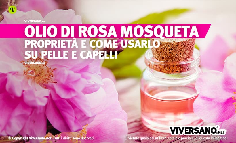 olio di rosa mosqueta per la bellezza