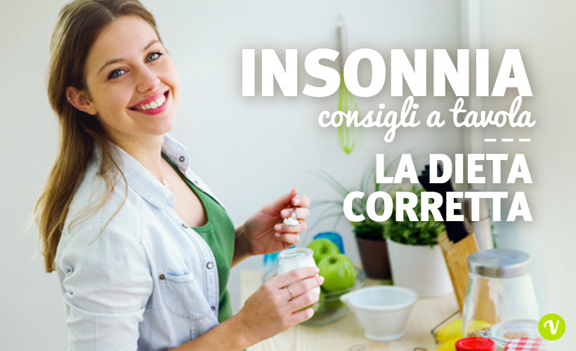 I consigli della nutrizionista per una dieta anti insonnia