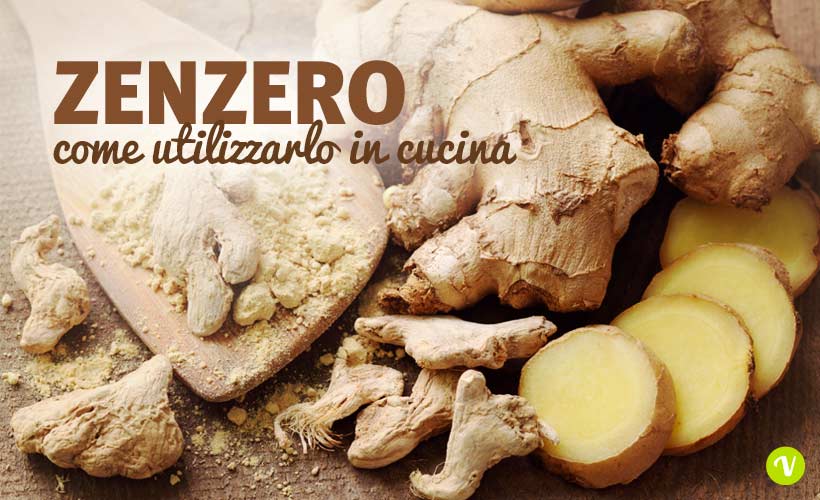 Zenzero in cucina: guida completa