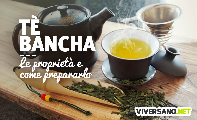 The bancha: proprietà e utilizzo