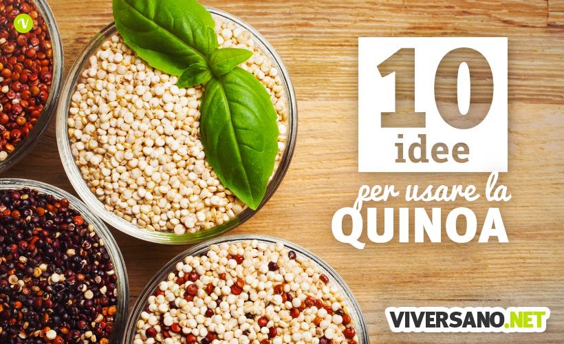 10 ricette con quinoa e farina di quinoa
