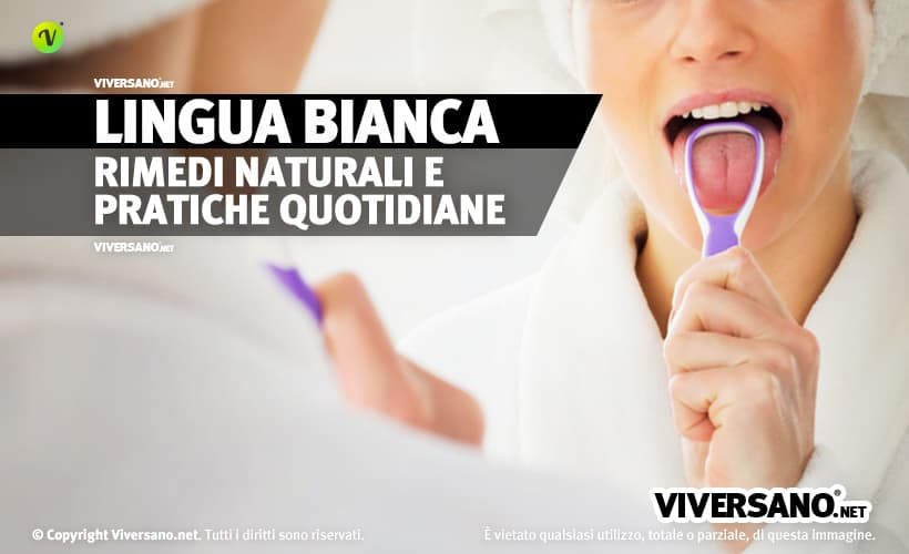 Lingua bianca rimedi e cause