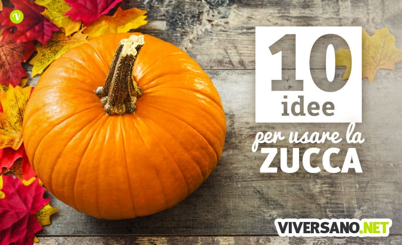 10 ricette con la zucca