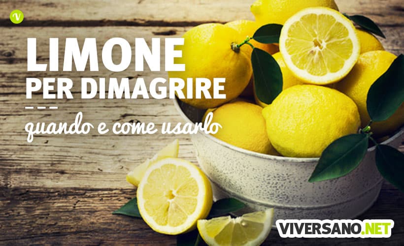 Limone per dimagrire: come e perché il limone fa dimagrire