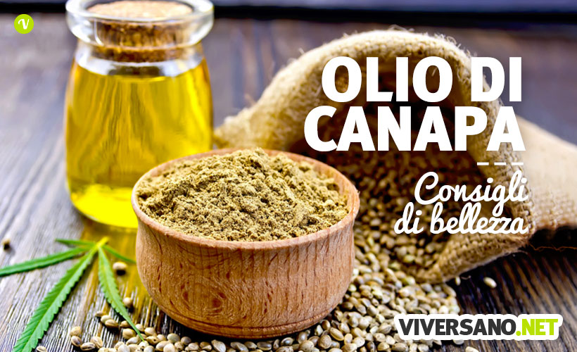 Olio di canapa: proprietà e utilizzi per pelle e capelli