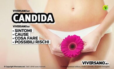 Candida: sintomi, cause e rimedi