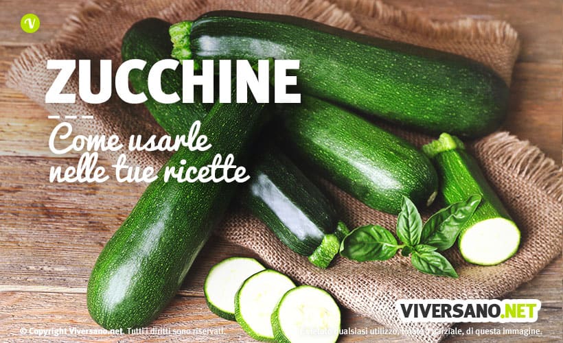 Come cucinare le zucchine: idee e consigli per le ricette