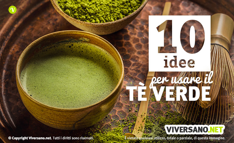 10 utilizzi del te verde in cucina