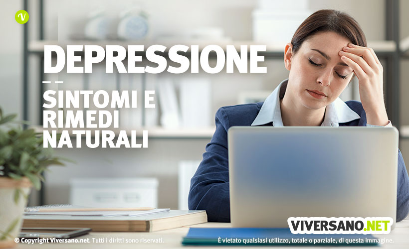 Depressione: cause, sintomi e rimedi naturali
