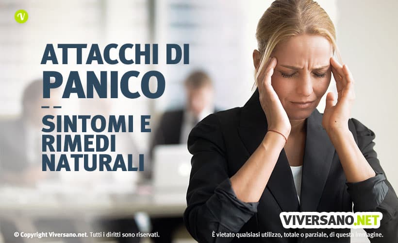 Attacchi di panico: cause sintomi e rimedi naturali