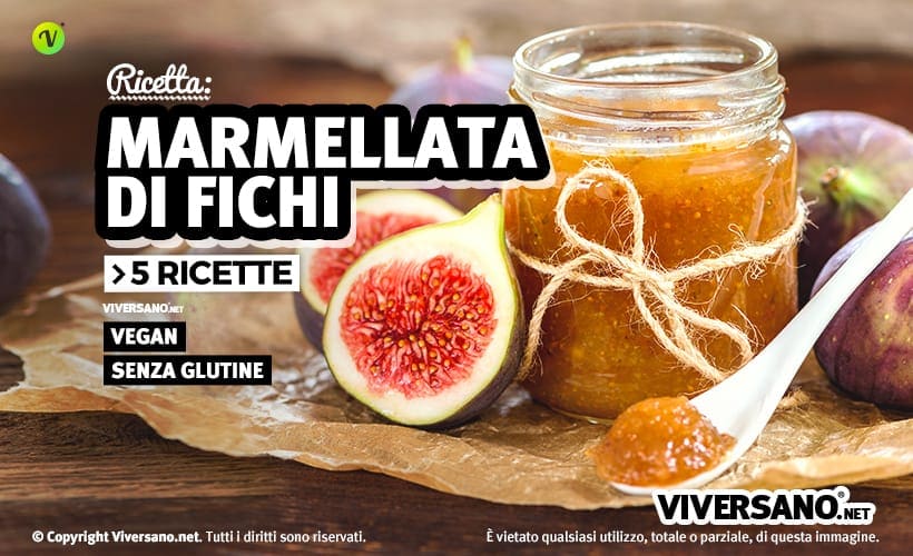 Marmellata di fichi: ricetta originale e 5 varianti