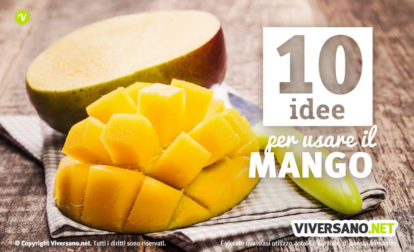 Copertina dell'articolo - 10 utilizzi del mango in cucina