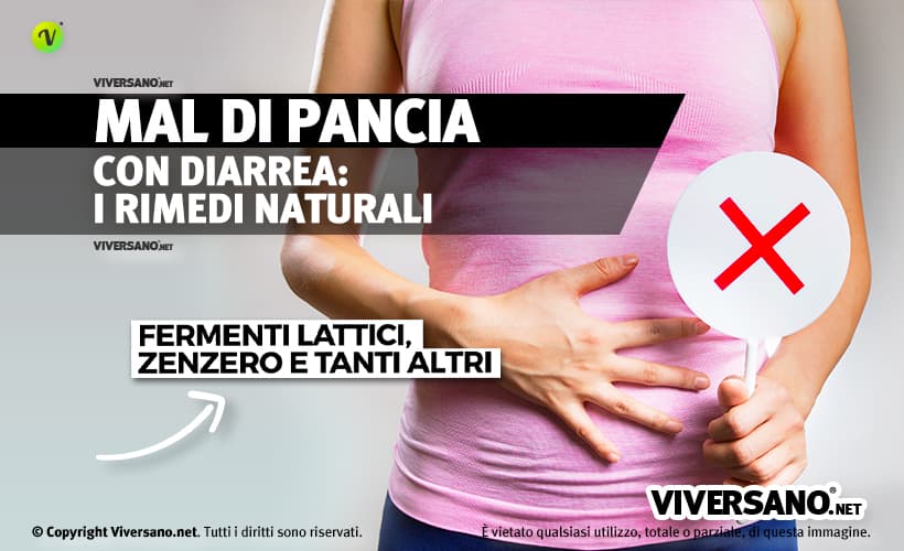 Copertina dell'articolo - Mal di pancia e diarrea: cause e rimedi naturali