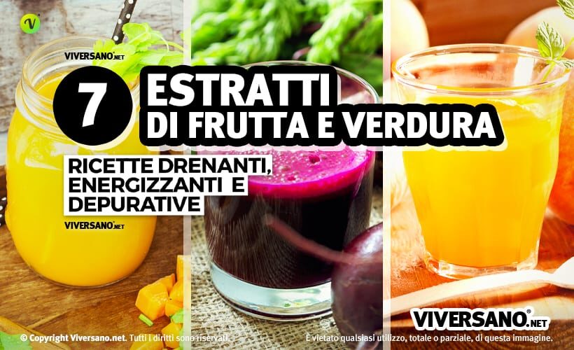 Ricette per fare estratti di frutta e verdura