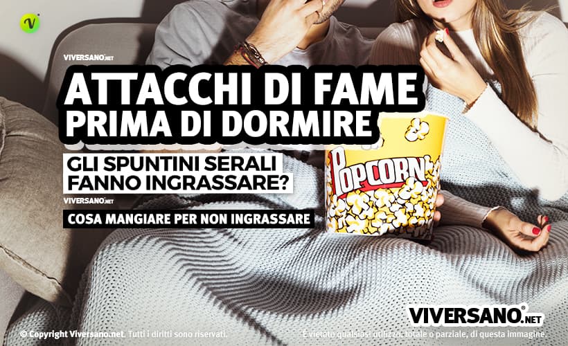 Fare gli spuntini alla sera ingrassa o va bene?