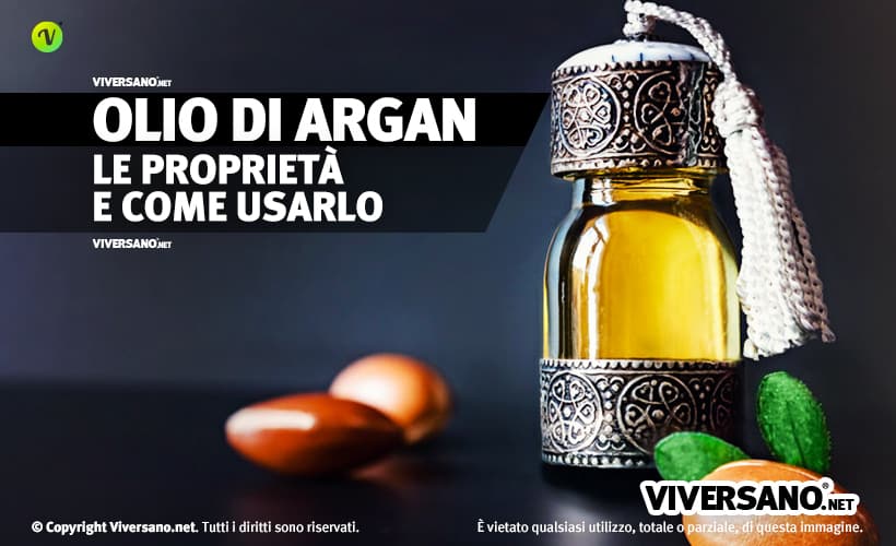 Olio di argan: proprietà, utilizzo, prezzo e controindicazioni