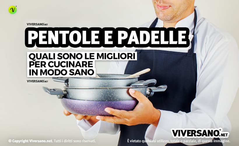 Pentole e padelle di vario tipo