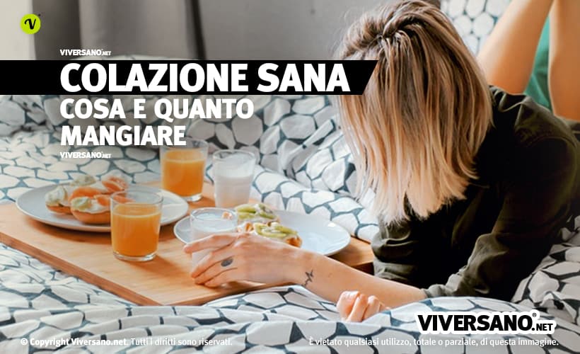 Come fare una colazione sana e bilanciata