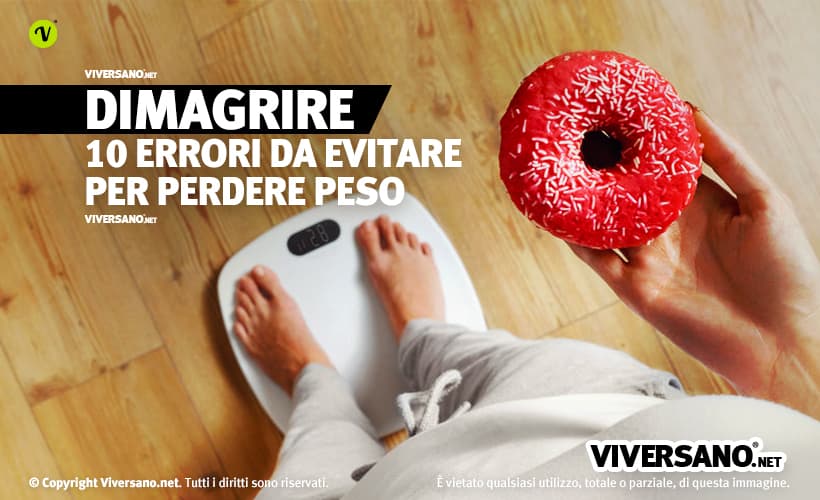 I metodi per dimagrire e gli errori nella dieta