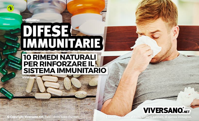 Rimedi per rinforzare il sistema immunitario