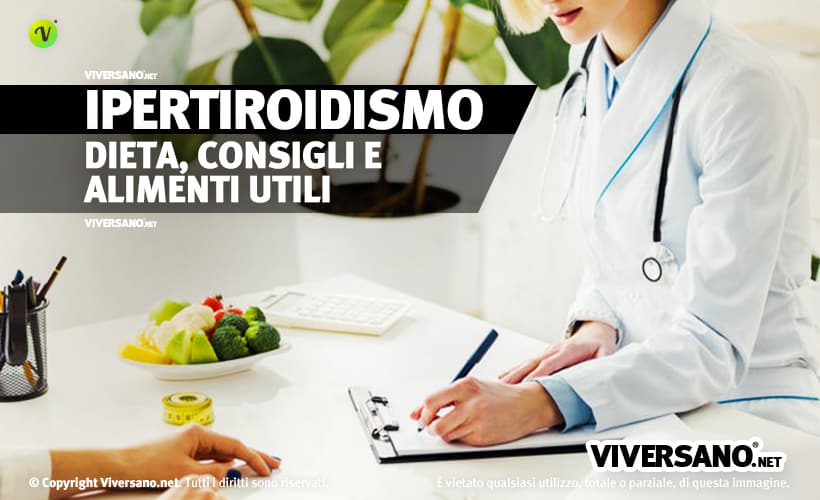 Cosa mangiare in caso di ipertoriodismo