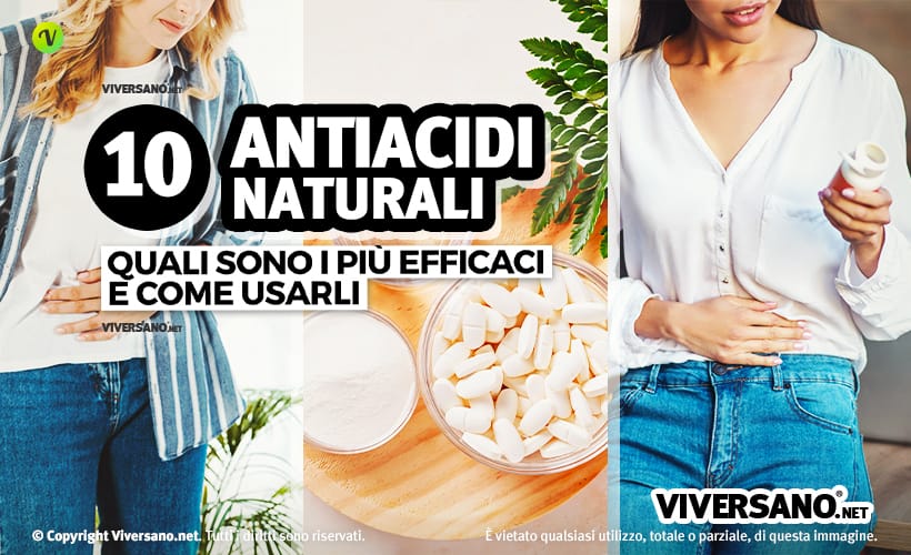 Antiacidi naturali migliori per il bruciore