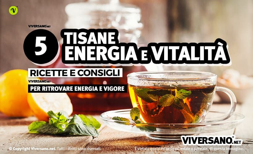 Ricette per fare tisane energizzanti