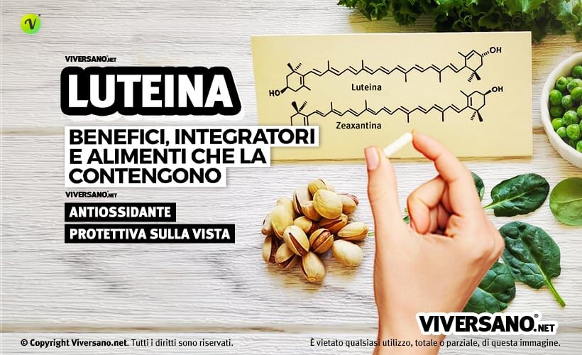Luteina e benefici per la vista