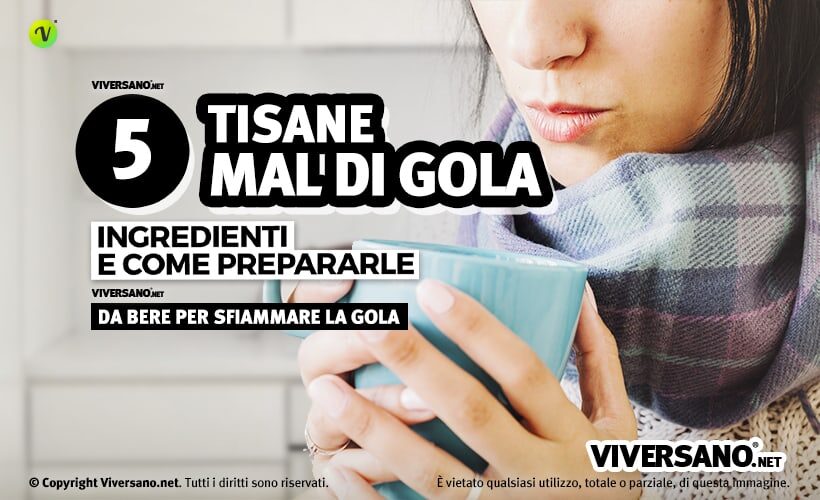 Tisane per combattere il mal di gola